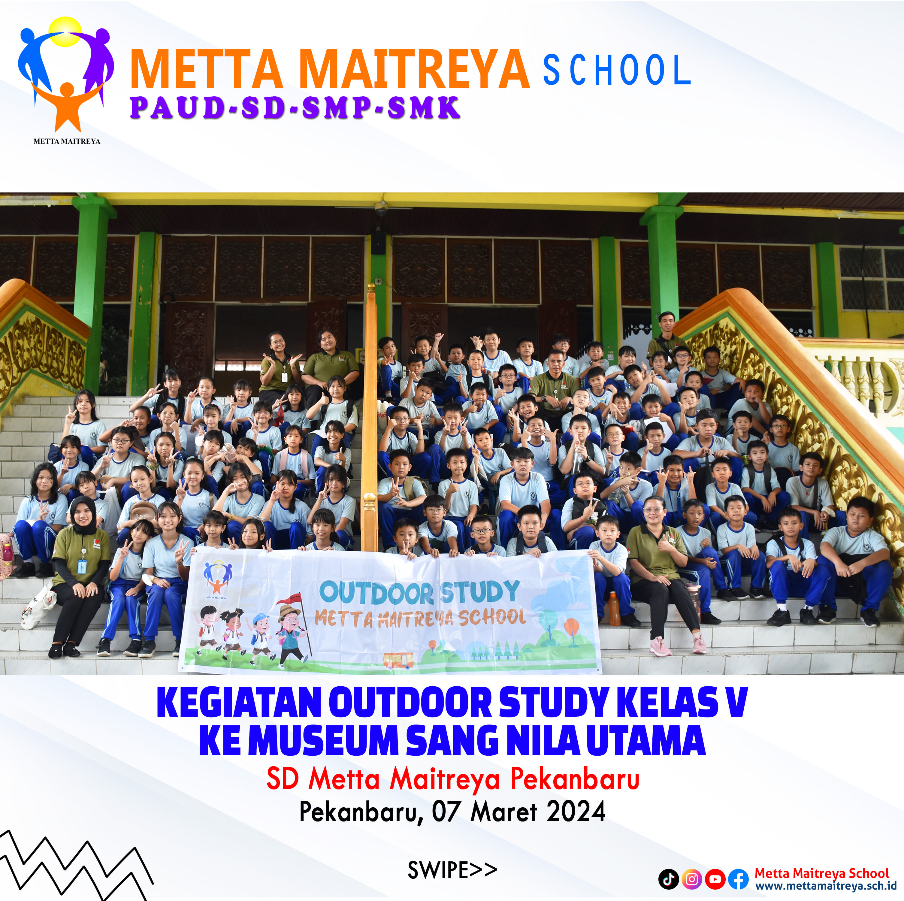 Kegiatan Outdoor Study Kelas V ke Museum Sang Nila Utama | SD METTA MAITREYA